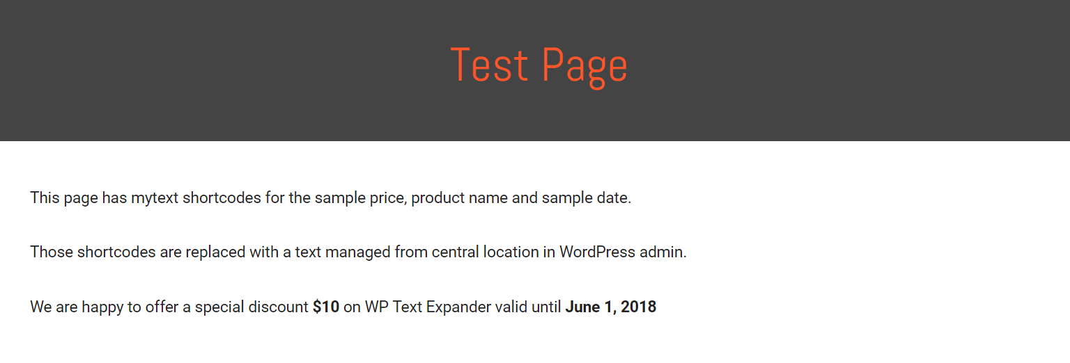 Shortcodes are replaced with your text entered in WP Admin